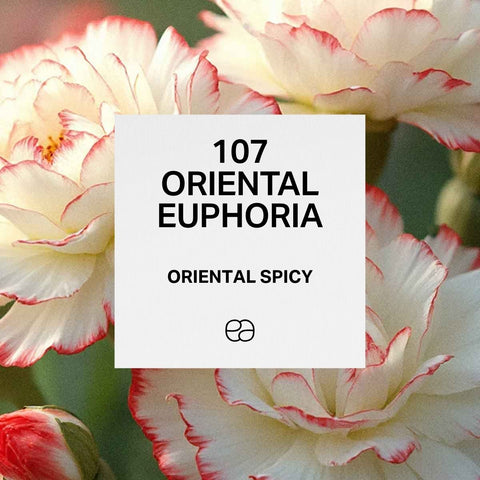 107 Oriental Euphoria